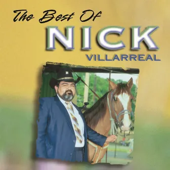 The Best Of Nick Villarreal by Nick Villarreal