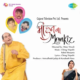 Mohan Na Monkiz (Original Motion Picture Soundtrack) by Chirag Tripathi