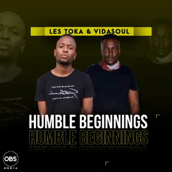 Humble Beginnings by Vida-Soul