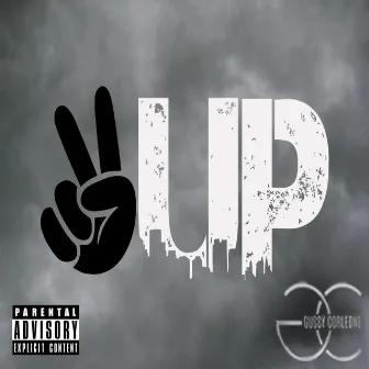 2 Up by Gussy Corleone