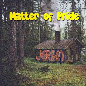 Matter of Pride by Jeriko