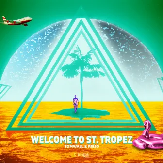 Welcome to St. Tropez by TomWall