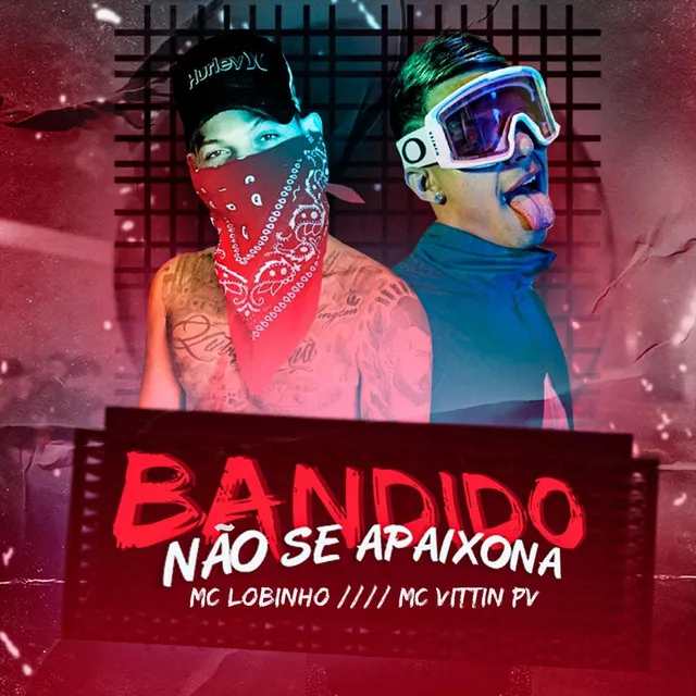 Bandido Não Se Apaixona