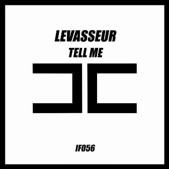 Tell Me by Levasseur