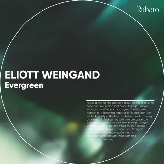 Evergreen by Eliott Weingand