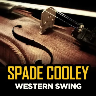 The Best of Western Swing by Spade Cooley