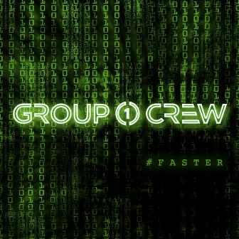 #FASTER by Group 1 Crew