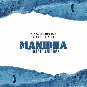 Manidha by Manoj Krishna