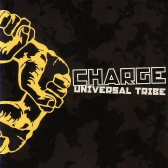 Universal Tribe by Charge