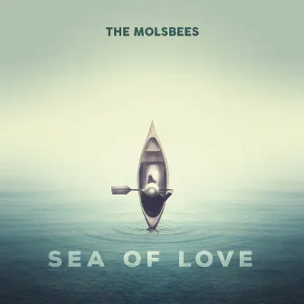 Sea of Love by The Molsbees