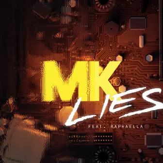 Lies by MK