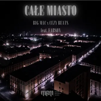 Całe miasto by BIG MAC