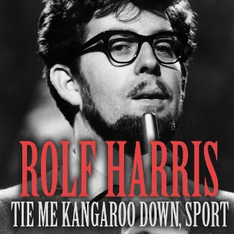 Tie Me Kangaroo Down, Sport by Rolf Harris