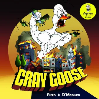 Cray Goose by D'Maduro