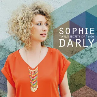 Twelve Secrets of a Lady by Sophie Darly