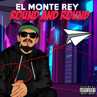 Round and Round by El Monte Rey