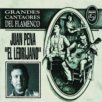 Grandes Cantaores Del Flamenco by Juan Pena