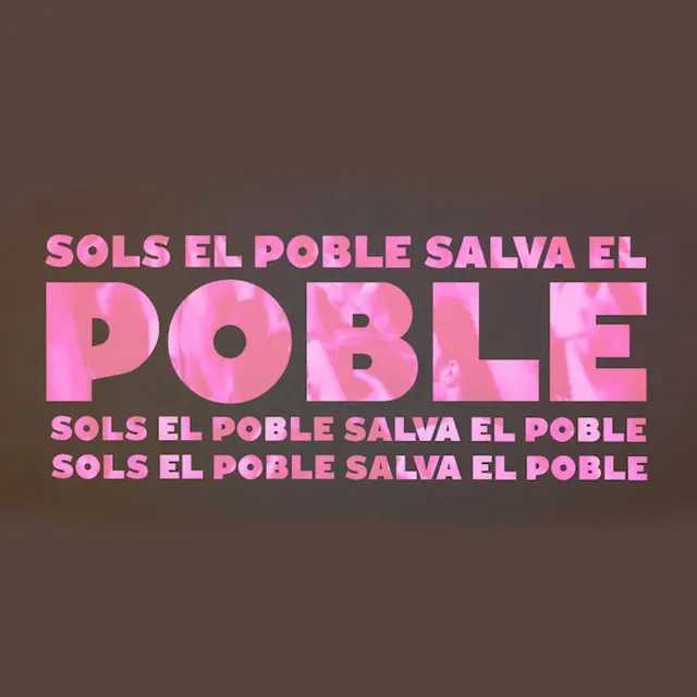 Sols el poble salva el poble