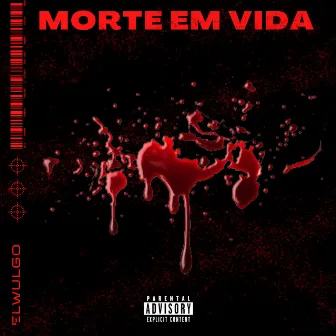 Morte em Vida by Lozza Beat