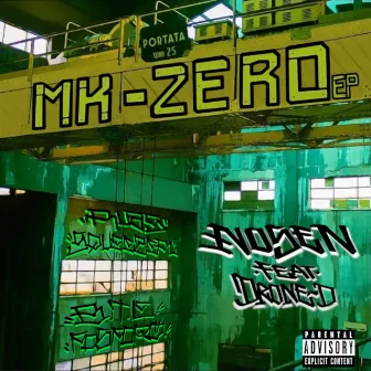 Mk - Zero EP by Nosen