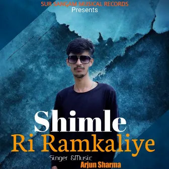 Shimle Ri Ramkaliye by Arjun Sharma