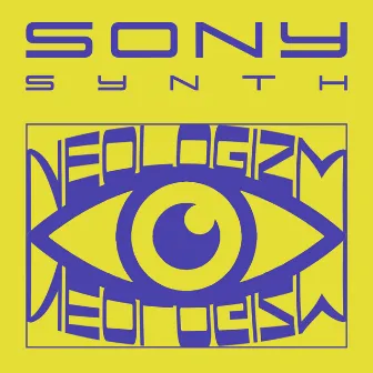 Neologizm by Sony Synth