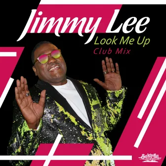 Look Me up (Club Mix) by Jimmy Lee