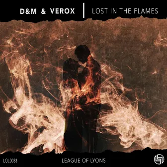 Lost In The Flames by D&M