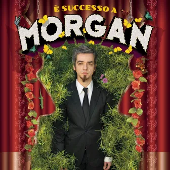 E' Successo A Morgan by Morgan