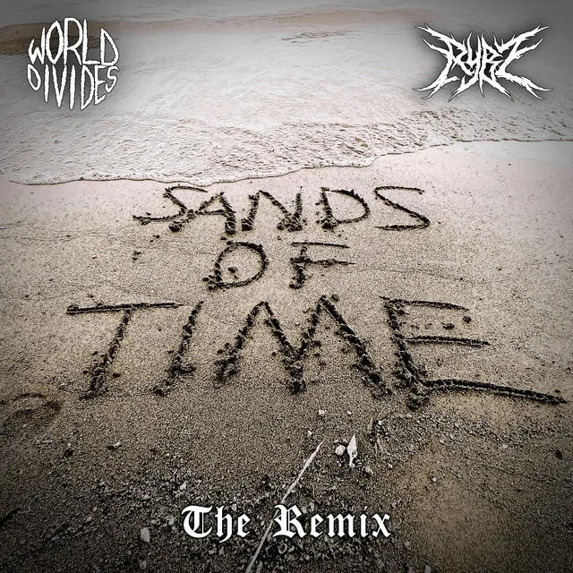 Sands Of Time - The Remix