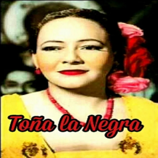 Toña la Negra