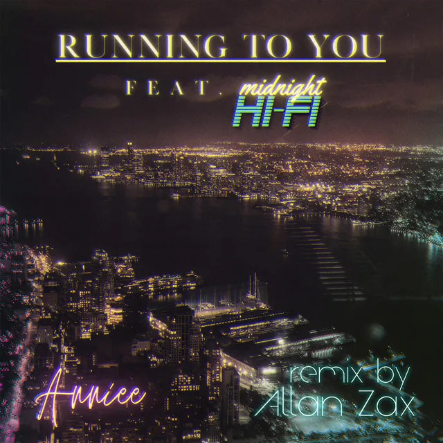 Running To You - Allan Zax Remix