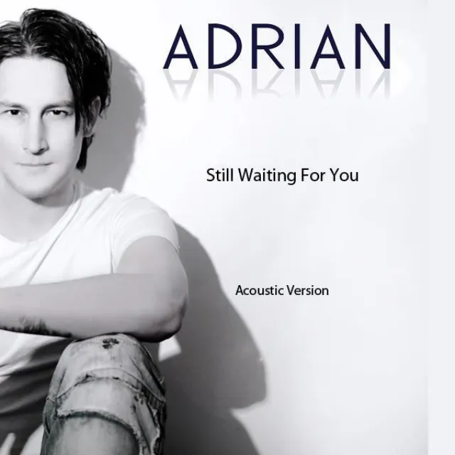 Still Waiting For You - Acoustic Version