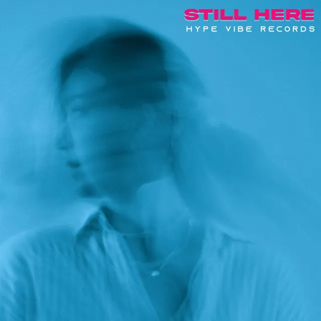 Still Here - Slowed