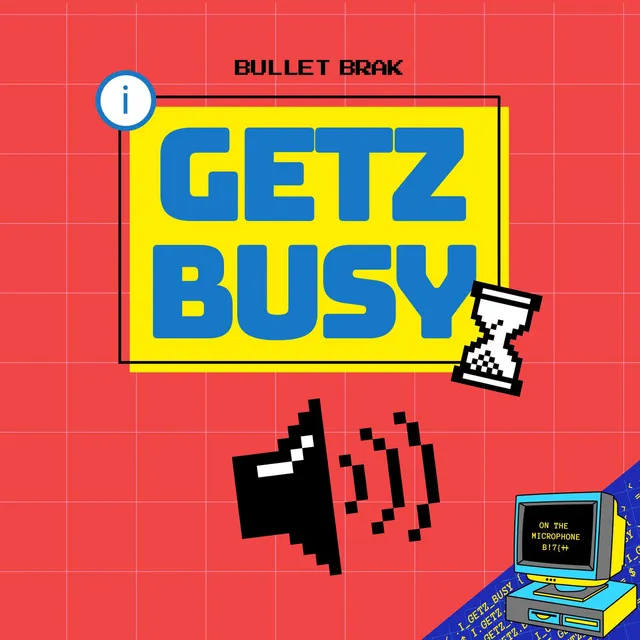 I Getz Busy