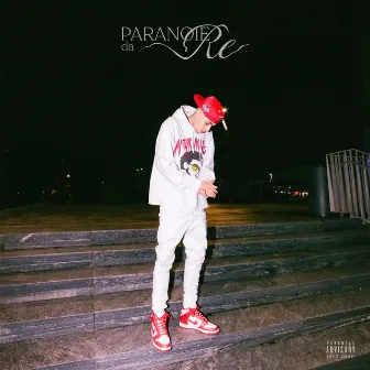 Paranoie Da Re by Rioda Forego