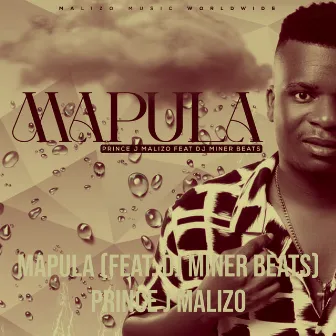 Mapula by Prince J. Malizo