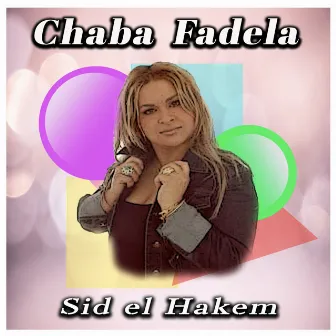 Sid el hakem by Chaba Fadela