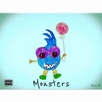 Monsters by Blake B