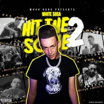 Hit the Scene 2 by White Sosa