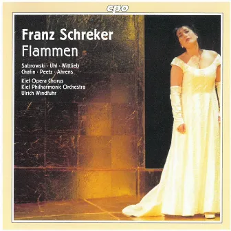 Schreker: Flammen, Op. 10 by Manuela Uhl