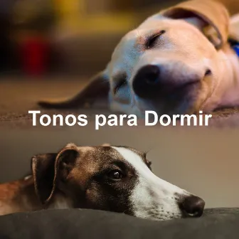 Tonos para Dormir by Som para Dormir