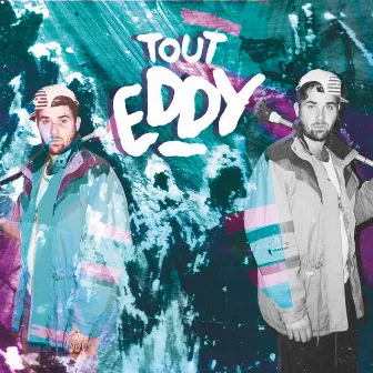 Tout Eddy by Eddy Woogy