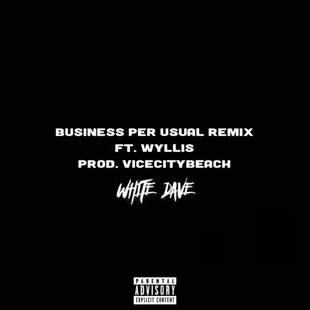 Business Per Usual - Remix