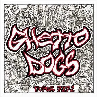 Город 7272 by Ghetto Dogs