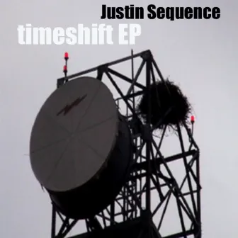 Timeshift EP by Justin Sequence