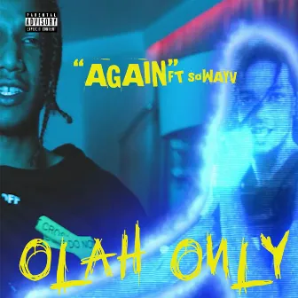 Again by Olah Only