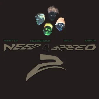 Need 4 Speed 2 by Ryco