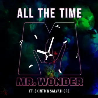 All The Time by Mr. Wonder