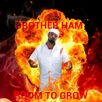 Room To Grow by Brother ham